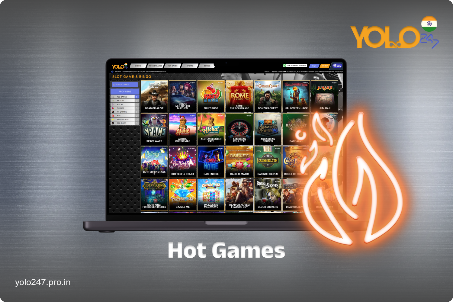The most popular games at Yolo 247 Casino among Indian players are in the Hot Games category