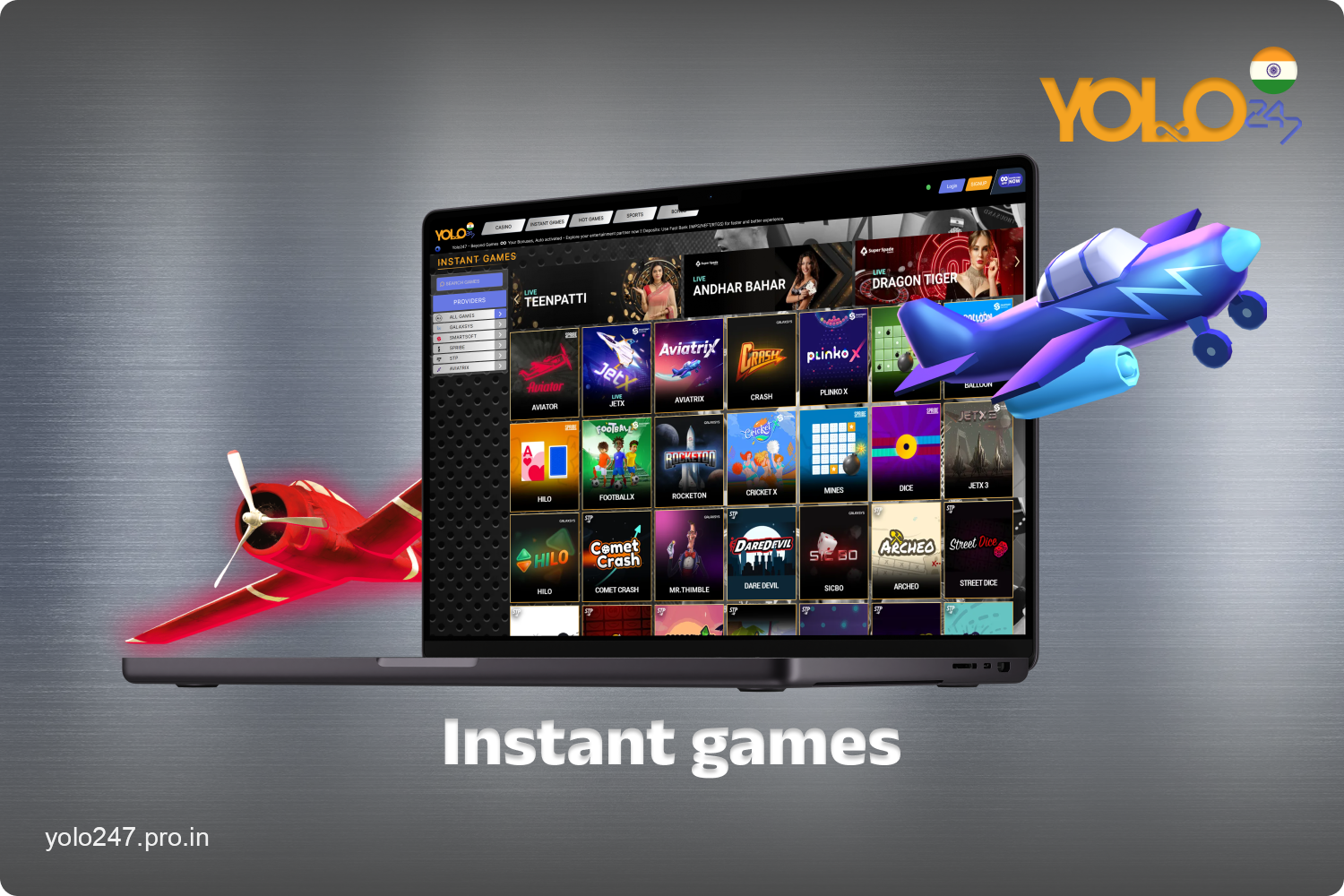 Indian users of Yolo 247 Casino can play more than 40 instant games with fast real money rounds