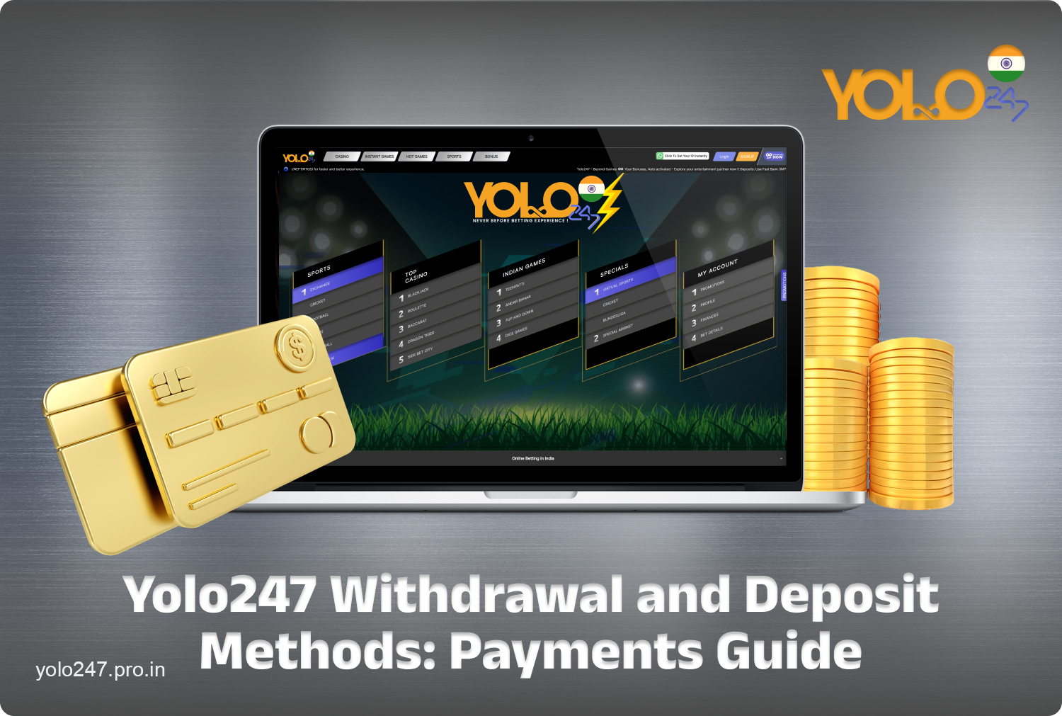 Yolo247 provides players in India with secure and convenient options for making deposits and withdrawals
